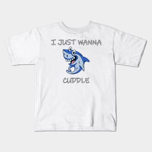 I just wanna cuddle Kids T-Shirt